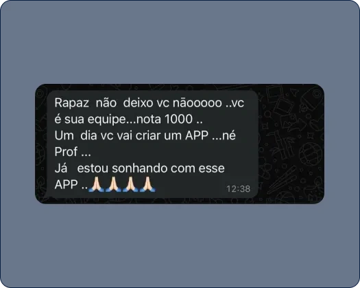 Mensagem de aluno elogiando o professor e a equipe: nota 1000.